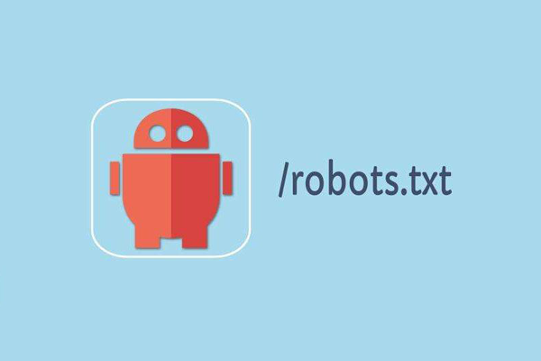 robots协议是什么？robots的写法有哪些？